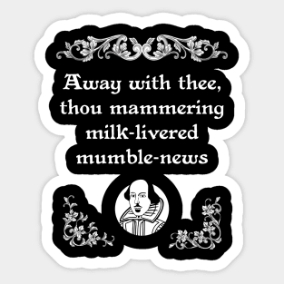 Shakespearean Insult Mumble-news Tee Sticker